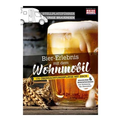 Stellplatzfhrer Bier-Erlebnis mit dem Wohnmobil